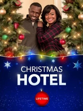 Рождественский отель / Christmas Hotel (2019) фильм скачать через торрент в хорошем качестве