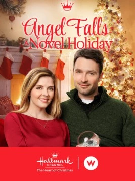 Энжел Фоллс: История одного праздника / Angel Falls: A Novel Holiday (2019) фильм скачать через торрент в хорошем качестве