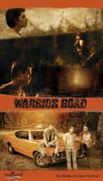 Путь воина / Warrior Road (2016) фильм скачать через торрент в хорошем качестве