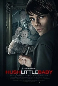 Тише, малышка, не плачь / Hush Little Baby (2017) фильм скачать через торрент в хорошем качестве