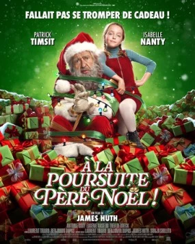 В погоне за Санта-Клаусом / À la poursuite du Père Noël! (2025) фильм скачать через торрент в хорошем качестве