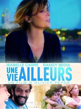 Жизнь в другом месте / Une vie ailleurs (2017) фильм скачать через торрент в хорошем качестве