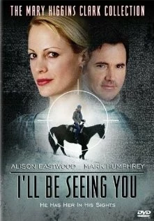 Увидимся / I'll Be Seeing You (2004) фильм скачать через торрент в хорошем качестве
