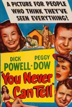 Ты никогда не сможешь сказать / You Never Can Tell (1951) фильм скачать через торрент в хорошем качестве