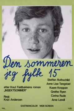Лето, когда мне было 15 / Den sommeren jeg fylte 15 (1975) фильм скачать через торрент в хорошем качестве