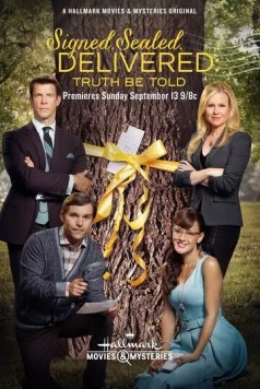 Подписано, запечатано, доставлено: Честно и откровенно / Signed, Sealed, Delivered: Truth Be Told (2015) фильм скачать через торрент в хорошем качестве