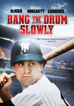 Бей в барабан медленно / Bang the Drum Slowly (1973) фильм скачать через торрент в хорошем качестве