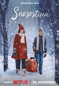 Снежная сестрёнка / Snøsøsteren (2024) фильм скачать через торрент в хорошем качестве