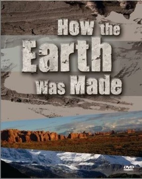 Эволюция планеты Земля / How the Earth Was Made (2007) фильм скачать через торрент в хорошем качестве