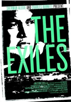 Изгнанники / The Exiles (1961) фильм скачать через торрент в хорошем качестве