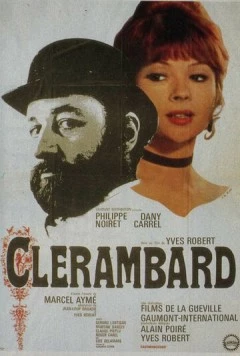 Клерамбар / Clérambard (1969) фильм скачать через торрент в хорошем качестве