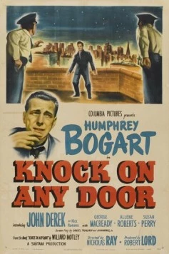 Стучись в любую дверь / Knock on Any Door (1949) фильм скачать через торрент в хорошем качестве